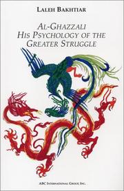 Cover of: Al-Ghazzali: His Psychology of the Greater Struggle