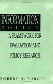 Cover of: Information policy: a framework for evaluation and policy research