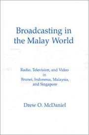 Cover of: Broadcasting in the Malay world by Drew O. McDaniel