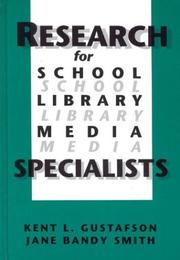 Cover of: Research for School Library Media Specialists by Kent R. Gustafson, Jane Bandy Smith