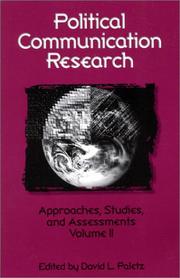 Cover of: Political communication research: approaches, studies, assessments