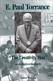 Cover of: E. Paul Torrance, "the creativity man" by Garnet W. Millar