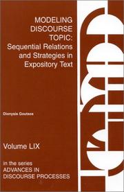 Cover of: Modeling Discourse Topic: Sequential Relations and Strategies in Expository Text (Advances in Discourse Processes, V. 59.)