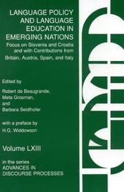 Cover of: Language Policy and Language Education in Emerging Nations: Focus on Slovenia and Croatia with Contributions from Britain, Austria, Spain, and Italy