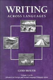 Writing Across Languages (Advances in Foreign and Second Language Pedagogy) by Gerd Bräuer