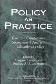 Policy as practice by Margaret Sutton, Bradley A. Levinson