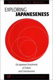 Cover of: Exploring Japaneseness: On Japanese Enactments of Culture and Consciousness