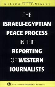 Cover of: The Israeli-Egyptian Peace Process in the Reporting of Western Journalists