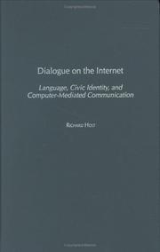 Cover of: Dialogue on the Internet: Language, Civic Identity, and Computer-Mediated Communication (Civic Discourse for the Third Millennium)