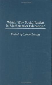 Cover of: Which Way Social Justice in Mathematics Education? (International Perspectives on Mathematics Education)