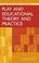 Cover of: Play and Educational Theory and Practice (Play & Culture Studies)