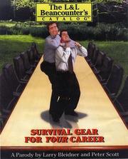 Cover of: The L & L Beancounter's catalog: survival gear for your career : a parody