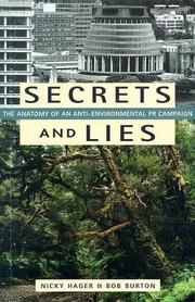Cover of: Secrets and Lies: The Anatomy of an Anti-Environmental PR Campaign