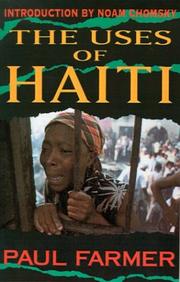 Cover of: The uses of Haiti | Paul Farmer