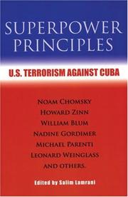 Cover of: Superpower Principles: U.s. Terrorism Against Cuba