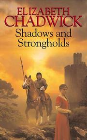 Shadows and strongholds by Elizabeth Chadwick