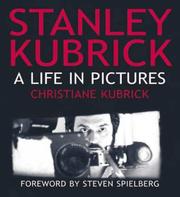 Cover of: Stanley Kubrick by Christiane Kubrick