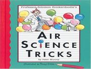 Cover of: Professor Solomon Snickerdoodle's air science tricks