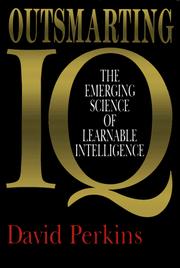 Cover of: Outsmarting IQ by David N. Perkins