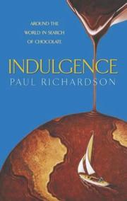 Cover of: Indulgence by Richardson, Paul