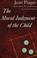 Cover of: The Moral Judgement of the Child