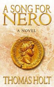 Cover of: A Song for Nero by Thomas Holt