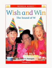 Cover of: Wish and win by Alice K. Flanagan