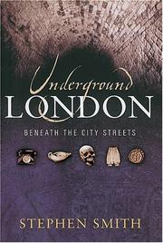 Cover of: Underground London | Stephen Smith