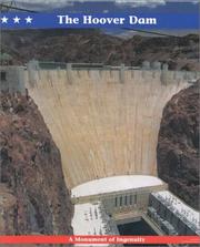 Cover of: The Hoover Dam: a monument of ingenuity