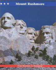 Cover of: Mount Rushmore: from mountain to monument