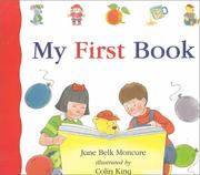 Cover of: My first book by Jane Belk Moncure