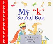 Cover of: My "k" sound box by Jane Belk Moncure, Jane Belk Moncure