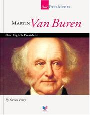 Cover of: Martin Van Buren: our eighth president