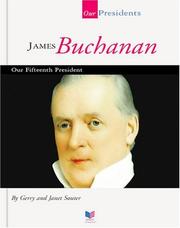 Cover of: James Buchanan: our fifteenth president /c by Gerry and Janet Souter.