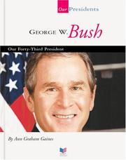 Cover of: George W. Bush by Ann Gaines