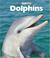 Cover of: Dolphins