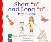 Cover of: Short "u" and long "u" play a game by Jane Belk Moncure