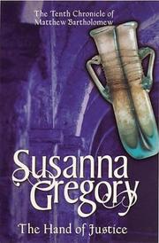 Cover of: Hand of Justice (Matthew Bartholomew Chronicles) | Susanna Gregory