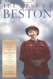 Cover of: The Best of Beston: A Selection from the Natural World of Henry Beston from Cape Cod to the St. Lawrence (Nonpareil Book) (Nonpareil Book)