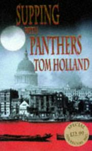 Cover of: Supping with panthers by Tom Holland