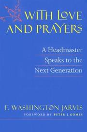 Cover of: With Love and Prayers by F. Washington Javis