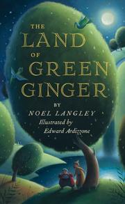 Cover of: The Land of Green Ginger by Noel Langley