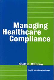 Cover of: Managing healthcare compliance