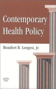 Cover of: Contemporary Health Policy: A Book of Readings