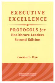 Cover of: Executive Excellence by Carson F. Dye, Carson F. Dye