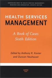 Cover of: Health Services Management: A Book of Cases, Sixth Edition