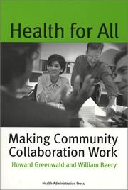 Cover of: Health for All: Making Community Collaboration Work