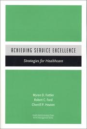 Cover of: Achieving Service Excellence: Strategies for Healthcare