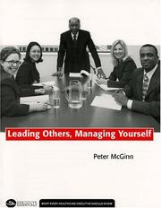 Leading Others, Managing Yourself by Peter McGinn
