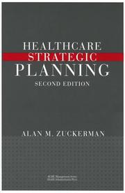 Cover of: Healthcare Strategic Planning by Alan M. Zuckerman
